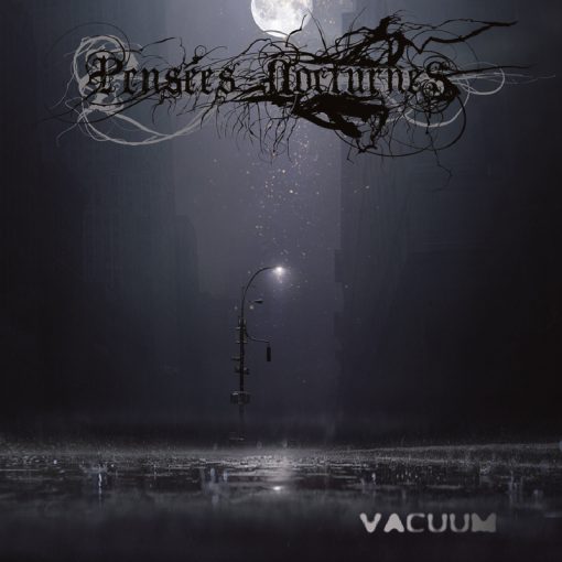 PENSEES NOCTURNES . Vacuum // Digipack (3rd reissue)
