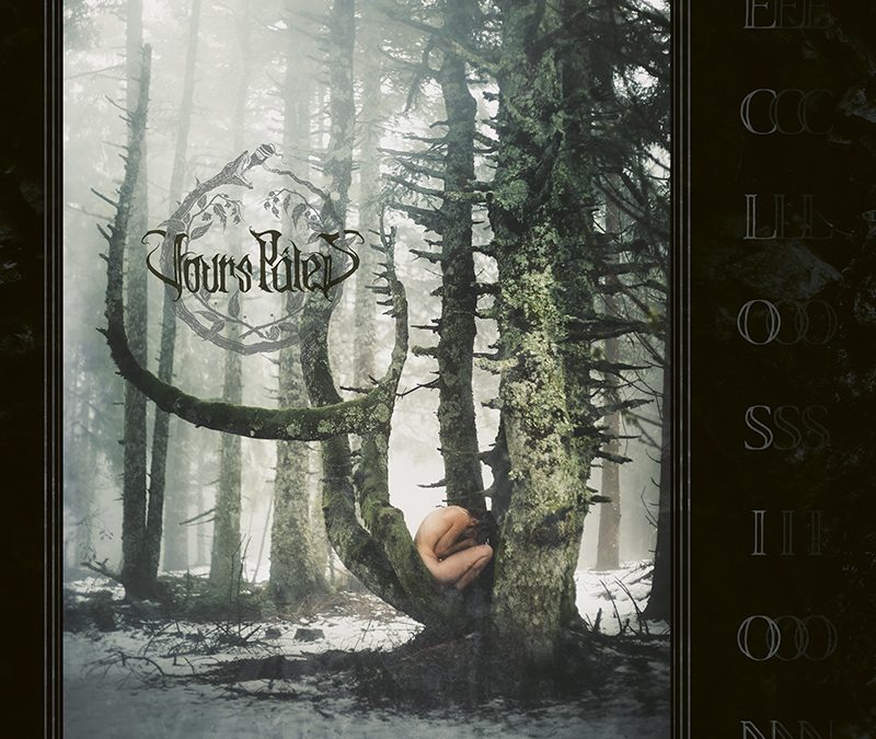 JOURS PÂLES – Éclosion