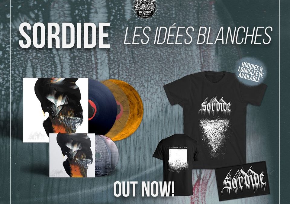 SORDIDE: ALBUM OUT NOW