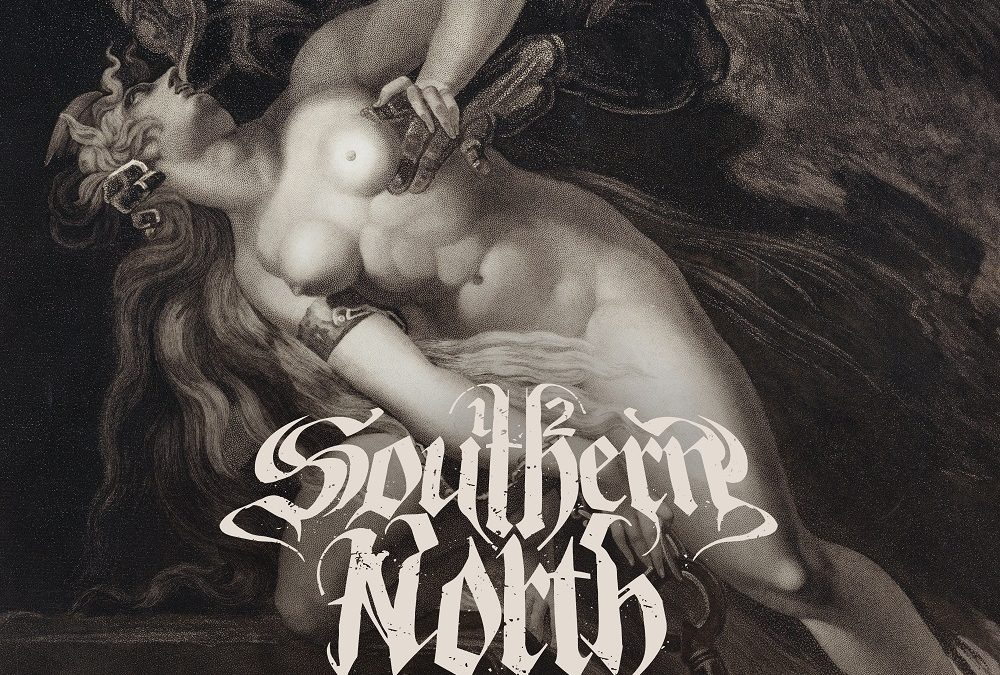 1/2 SOUTHERN NORTH – Narrations of a Fallen Soul